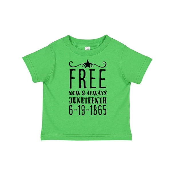 Juneteenth 6-19-1865 Toddler T-Shirt inktastic Free Now and Always